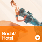 Bridal / Hotel