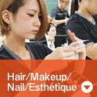 Hair/Makeup/Nail/Esthétique